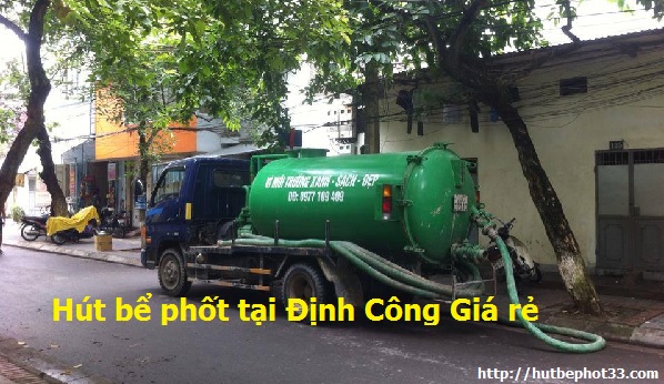 Dịch vụ hút bể phốt tại Định Công